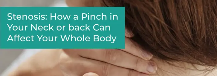 Stenosis in Ellicott City MD: How A Pinch In Your Neck Or Back Can Affect Your Whole Body