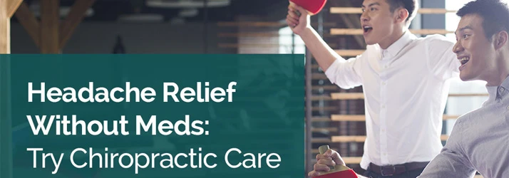 Headache Relief Without Meds: Try Chiropractic Care in Ellicott City MD